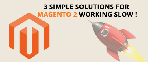solutions for magento2 working slow